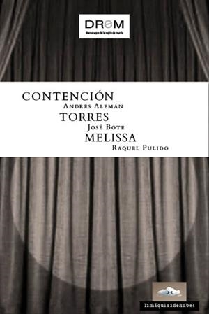CONTENCION / TORRES / MELISSA | 9788412422832 | ALEMAN, ANDRES / BOTE, JOSE / PULIDO, RAQUEL