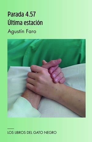 PARADA 4:57, ÚLTIMA ESTACIÓN | 9788412890105 | FARO FORTEZA, AGUSTIN