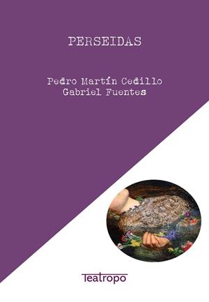 PERSEIDAS | 9791387620684 | FUENTES, GABRIEL / MARTIN CEDILLO, PEDRO