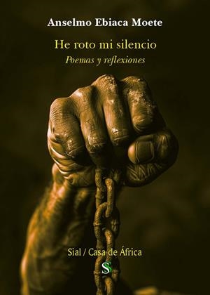 HE ROTO MI SILENCIO | 9791387785062 | EBIACA MOETE, ANSELMO