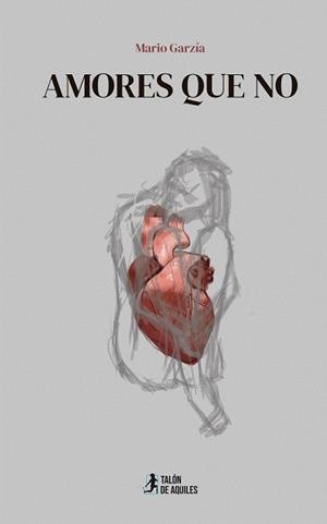 AMORES QUE NO | 9791387807658 | GARZIA, MARIO