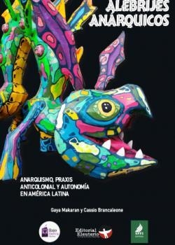 ALEBRIJES ANÁRQUICOS | 9786072668904 | MAKARAN, GAYA