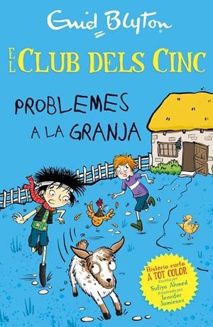 PROBLEMES A LA GRANJA | 9788426149350 | BLYTON, ENID / AHMED, SUFIYA
