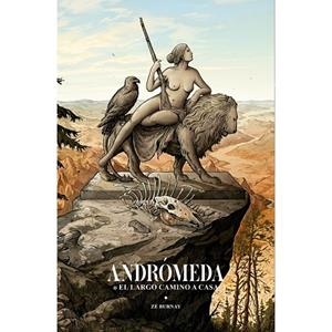 ANDROMEDA O EL LARGO CAMINO A CASA | 9788410446977 | BURNAY, ZÉ