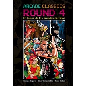 ARCADE CLASSICS  ROUND 04 | 9791387689247 | SEGURA ALCALDE, ENRIQUE