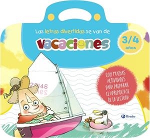 LETRAS DIVERTIDAS SE VAN DE VACACIONES 3-4 AÑOS, LAS | 9788469643143 | CARRIL MARTÍNEZ, ISABEL / RUBIO, EMMA