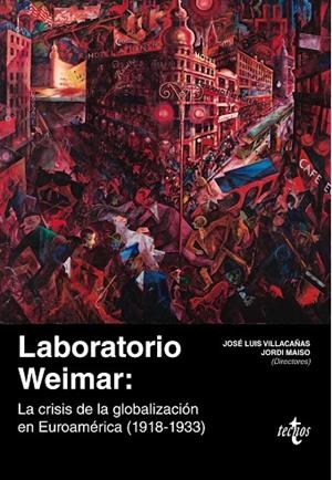 LABORATORIO WEIMAR | 9788430978861 | VILLACAÑAS BERLANGA, JOSÉ LUIS / MAISO, JORDI / GÓMEZ ORFANEL, GERMÁN / FRANCO DE SÁ, ALEXANDRE / LA