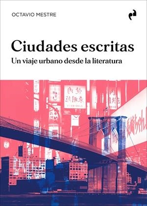 CIUDADES ESCRITAS | 9788410065970 | MESTRE, OCTAVIO