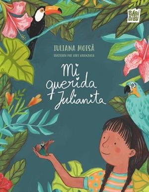 MI QUERIDA JULIANITA | 9788418017797 | MOISA, IULIANA