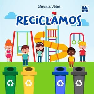 RECICLAMOS | 9788416777570 | VIDAL, CLAUDIA
