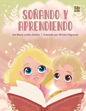SOÑANDO Y APRENDIENDO | 9788419228888 | LEDON ALADRO, SOL MARIA