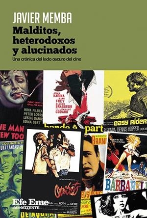 MALDITOS, HETERODOXOS Y ALUCINADOS | 9788495749819 | MEMBA, JAVIER