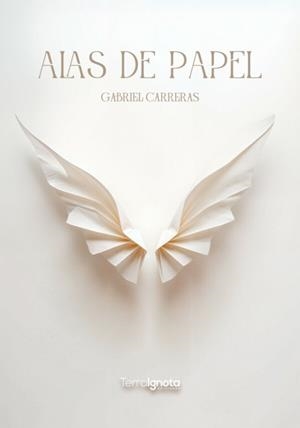 ALAS DE PAPEL | 9791399012514 | CARRERAS, GABRIEL