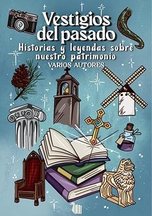 VESTIGIOS DEL PASADO | 9788412744866 | VARIOS AUTORES