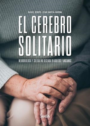 CEREBRO SOLITARIO, EL | 9788426740083 | BENITO MORAGA, RAFAEL / GARCIA-VARONA, ICIAR