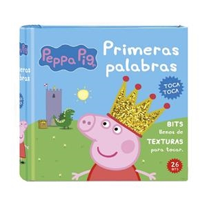 BITS TEXTURAS PEPPA PIG. PRIMERAS PALABRAS | 9788410133969 | IMAGILAND