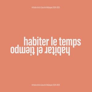 HABITER LE TEMPS - HABITAR EL TIEMPO | 9788490964736