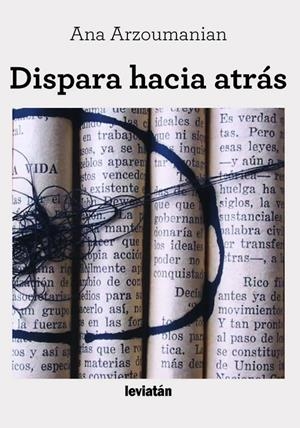 DISPARA HACIA ATRÁS | 9788412980103 | ARZOUMANIAN, ANA