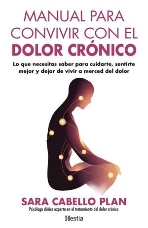MANUAL PARA CONVIVIR CON EL DOLOR CRÓNICO | 9791387852047 | CABELLO PLAN, SARA