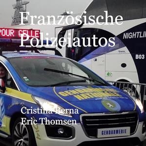 FRANZOSISCHE POLIZEIAUTOS | 9788413736419 | BERNA, CRISTINA / THOMSEN, ERIC