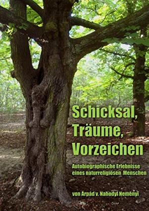 SCHICKSAL, TRAUME, VORZEICHEN | 9783750494190 | BARON VON NAHODYL NEMENYI, ARPAD