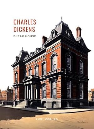 CHARLES DICKENS : BLEAK HOUSE | 9783965429598 | DICKENS, CHARLES