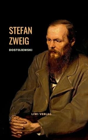 DOSTOJEWSKI - DIE TRAGODIE SEINES LEBENS. EINE BIO | 9783753800059 | ZWEIG, STEFAN