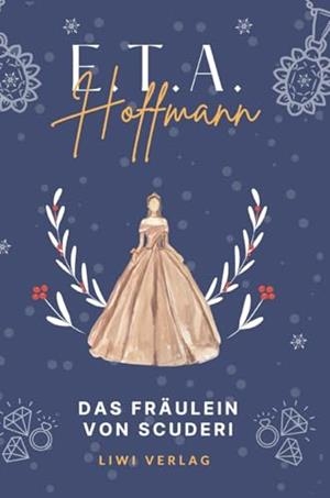 E.T.A. HOFFMANN : DAS FRAULEIN VON SCUDERI | 9783965429468 | HOFFMANN, E. T. A.