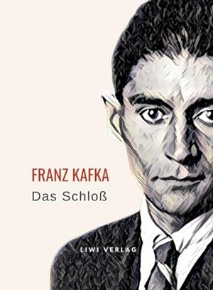 FRANZ KAFKA : DAS SCHLOSS. NEUAUSGABE | 9783965428591 | KAFKA, FRANZ