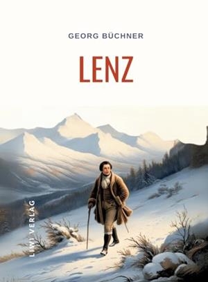 GEORG BUCHNER : LENZ. VOLLSTANDIGE NEUAUSGABE | 9783965429161 | BUCHNER, GEORG