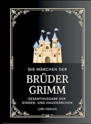 GRIMMS MARCHEN. GESAMTAUSGABE | 9783965429109 | GRIMM, JACOB / GRIMM, WILHELM / GRIMM, BRUDER