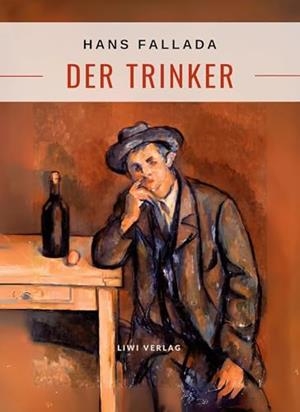 HANS FALLADA : DER TRINKER | 9783965429475 | FALLADA, HANS