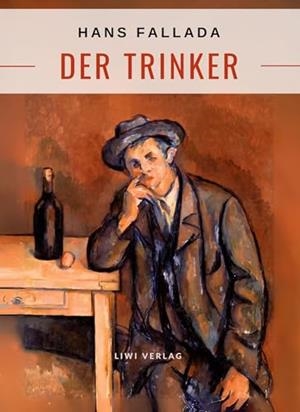 HANS FALLADA : DER TRINKER | 9783965429482 | FALLADA, HANS