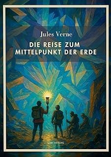 JULES VERNE : DIE REISE ZUM MITTELPUNKT DER ERDE | 9783753800165 | VERNE, JULES
