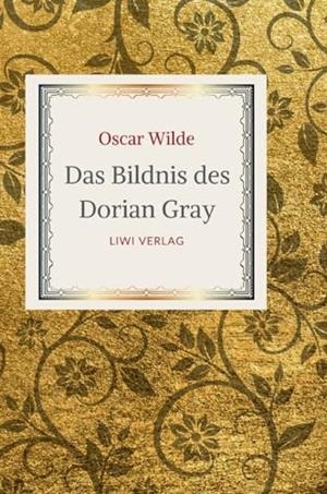 OSCAR WILDE : DAS BILDNIS DES DORIAN GRAY | 9783965428812 | WILDE, OSCAR