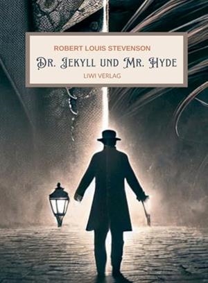 R. L. STEVENSON : DER SELTSAME FALL DES DR. JEKYLL | 9783965428652 | STEVENSON, ROBERT LOUIS