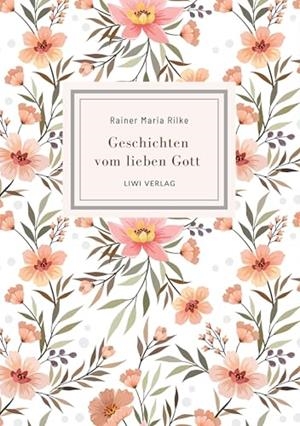 RAINER MARIA RILKE : GESCHICHTEN VOM LIEBEN GOTT | 9783965429819 | RILKE, RAINER MARIA