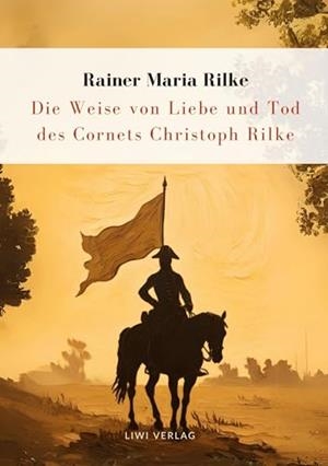 RILKE : DIE WEISE VON LIEBE UND TOD DES CORNETS CHR | 9783965429703 | RILKE, RAINER MARIA