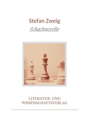 STEFAN ZWEIG : SCHACHNOVELLE | 9783965428508 | ZWEIG, STEFAN
