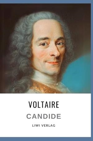 VOLTAIRE : CANDIDE ODER DER OPTIMISMUS | 9783965428874 | VOLTAIRE