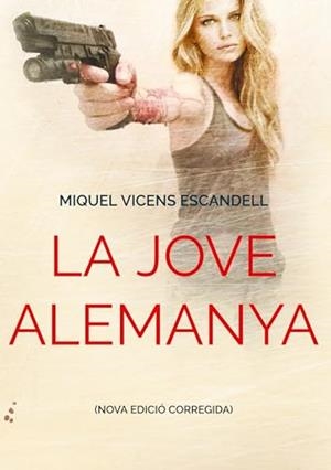 JOVE ALEMANYA, LA | 9788411747455 | VICENS ESCANDELL, MIQUEL