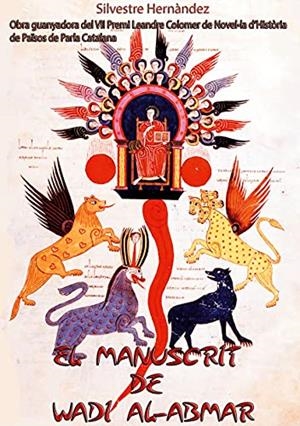 MANUSCRIT DE WADI AL-ABMAR, EL | 9788413734262 | HERNANDEZ, SILVESTRE
