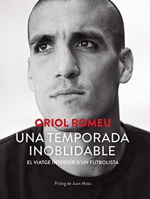 TEMPORADA INOBLIDABLE, UNA | 9788413736877 | ROMEU, ORIOL