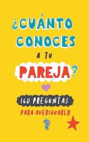 CUANTO CONOCES A TU PAREJA? | 9788411741729 | BOOKS, GRETE