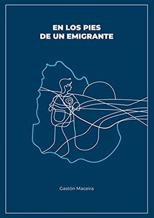 EN LOS PIES DE UN EMIGRANTE | 9788413734729 | MACEIRA, GASTON