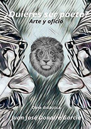 QUIERES SER POETA? | 9788413734330 | DONAIRE GARCIA, JUAN JOSE