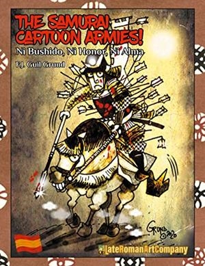 SAMURAI CARTOON ARMIES, THE | 9788413736808 | GUIL GRUND, F. J.