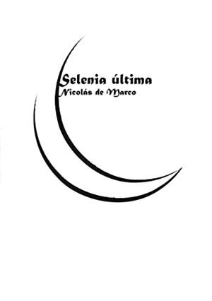 SELENIA ULTIMA | 9788413269214 | DE MARCO, NICOLAS