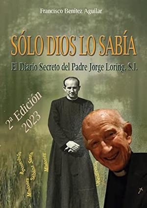 SOLO DIOS LO SABIA | 9788413262826 | BENITEZ AGUILAR, FRANCISCO