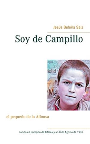 SOY DE CAMPILLO | 9788413731087 | BELENA SAIZ, JESUS